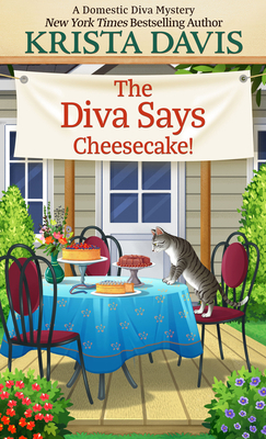 The Diva Says Cheesecake! [Large Print] B0B4BRM89Y Book Cover