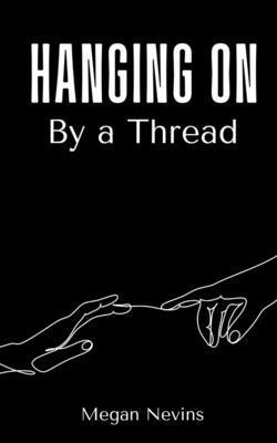Hanging On By a Thread 9358368659 Book Cover