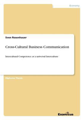 Cross-Cultural Business Communication: Intercul... 3869432799 Book Cover