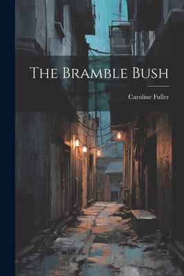 The Bramble Bush 1022079743 Book Cover