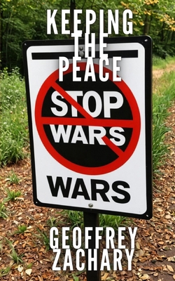 Stop Wars: Keeping the Peace B0CDNJDB14 Book Cover