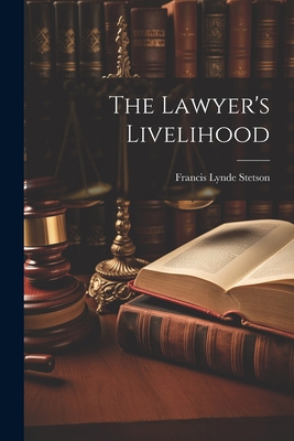 The Lawyer's Livelihood 1022349031 Book Cover