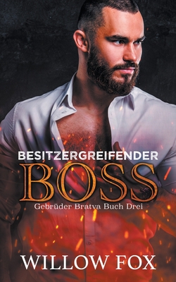 Besitzergreifender Boss [German] B0B2J8466N Book Cover