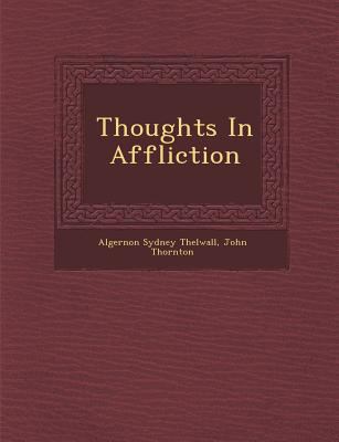 Thoughts in Affliction 128688408X Book Cover