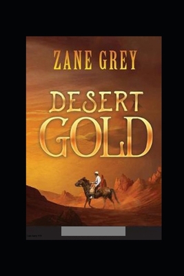 Desert Gold Annotated B09SVVLX4N Book Cover