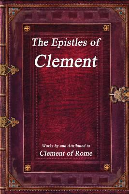 The Epistles of Clement 152095378X Book Cover