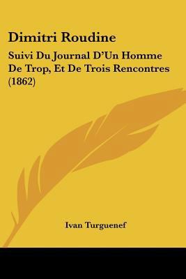 Dimitri Roudine: Suivi Du Journal D'Un Homme De... [French] 1104732726 Book Cover