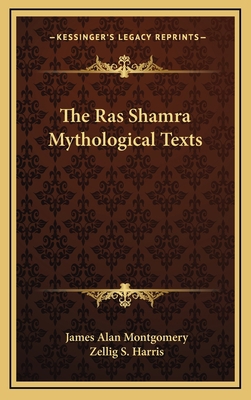 The Ras Shamra Mythological Texts 1164477099 Book Cover