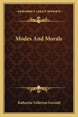 Modes And Morals 1163779733 Book Cover