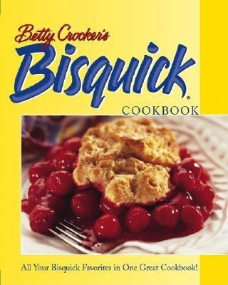 Betty Crocker's Bisquick Cookbook 0764555367 Book Cover