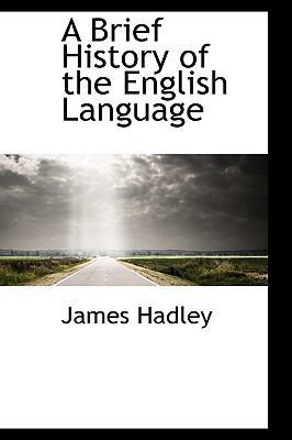A Brief History of the English Language 111012760X Book Cover