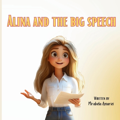 Alina and the Big Speech B0DJTBZJCG Book Cover