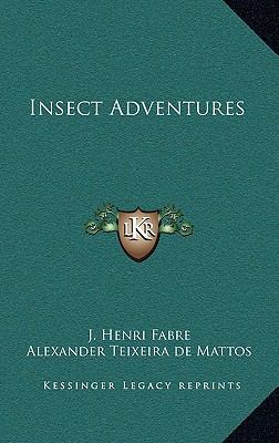 Insect Adventures 1163214299 Book Cover