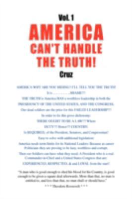 Vol. 1 America Can't Handle the Truth! 1436357829 Book Cover
