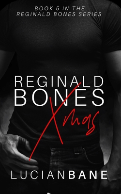 Reginald Bones Xmas: Bones Brothers 2 1670942155 Book Cover
