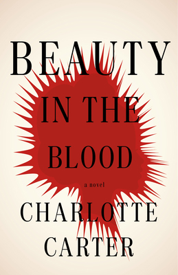 Beauty in the Blood 0593467280 Book Cover