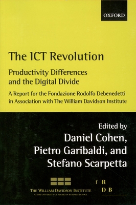 The ICT Revolution: Productivity Differences an... 0199270112 Book Cover