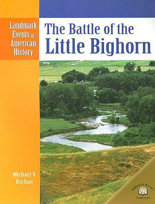 The Battle of the Little Bighorn 0836853520 Book Cover