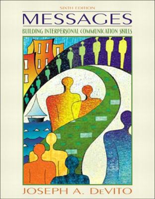 Messages: Building Interpersonal Communication ... 0205414893 Book Cover