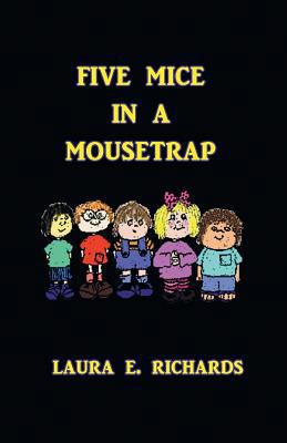 Five Mice in a Mouse Trap 1538024284 Book Cover