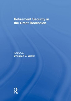 Retirement Security in the Great Recession 1138880361 Book Cover
