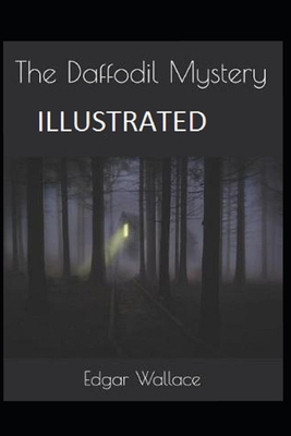 The Daffodil Mystery Illustrated B08HG8YFYJ Book Cover