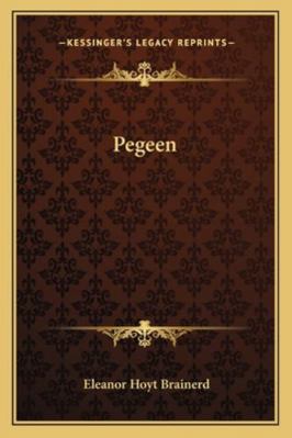 Pegeen 1163276871 Book Cover