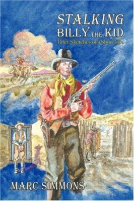 Stalking Billy the Kid (Hardcover) 0865345775 Book Cover