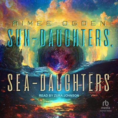 Sun-Daughters, Sea-Daughters            Book Cover