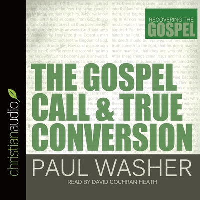 Gospel Call and True Conversion B08XGSTMZK Book Cover
