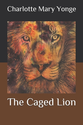 The Caged Lion B08P23JR3Y Book Cover