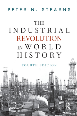 The Industrial Revolution in World History 0367097648 Book Cover