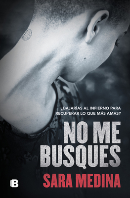 No Me Busques / Don't Look for Me [Spanish] 8466669728 Book Cover
