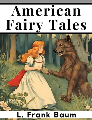 American Fairy Tales 1835910599 Book Cover