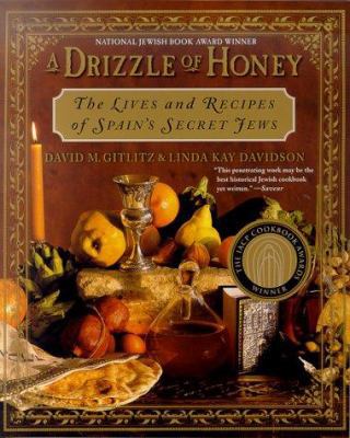 A Drizzle of Honey: The Life and Recipes of Spa... 0312267304 Book Cover