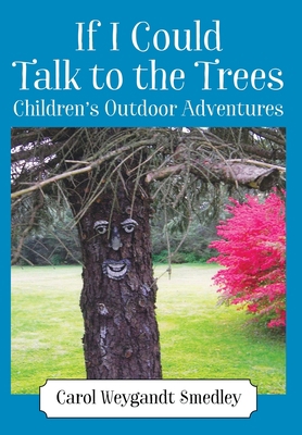 If I Could Talk to the Trees: Children's Outdoo...            Book Cover