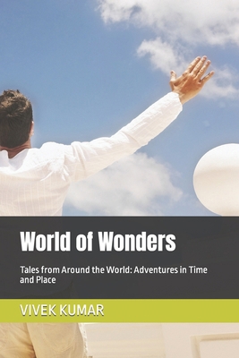 World of Wonders: Tales from Around the World: ... B0CNK6XY6N Book Cover