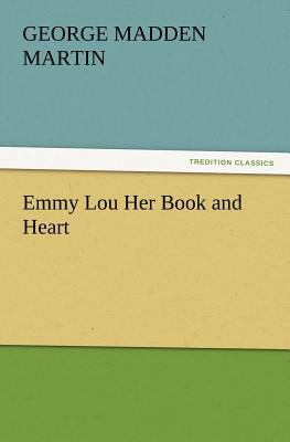 Emmy Lou Her Book and Heart 3847239848 Book Cover