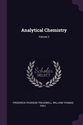 Analytical Chemistry; Volume 2 1377772500 Book Cover