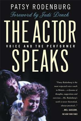 The Actor Speaks : Voice and the Performer B00A2M0286 Book Cover