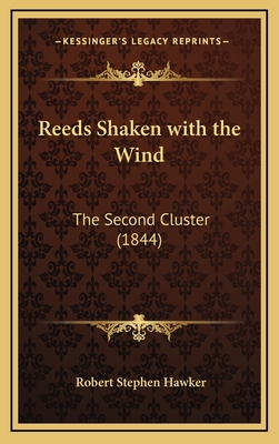 Reeds Shaken with the Wind: The Second Cluster ... 1168733022 Book Cover
