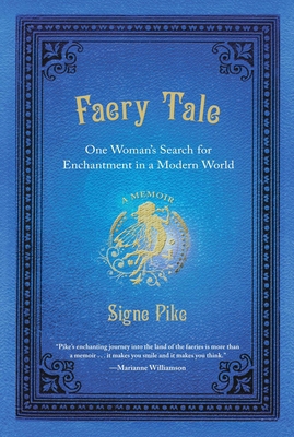 Faery Tale: One Woman's Search for Enchantment ... 0399537007 Book Cover