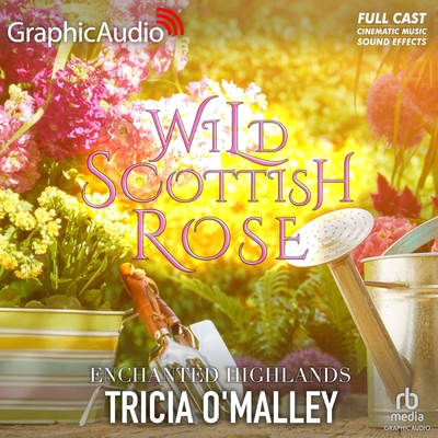Wild Scottish Rose [Dramatized Adaptation]: Enc... B0F4WPQ4Q5 Book Cover