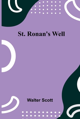 St. Ronan's Well 9364737725 Book Cover