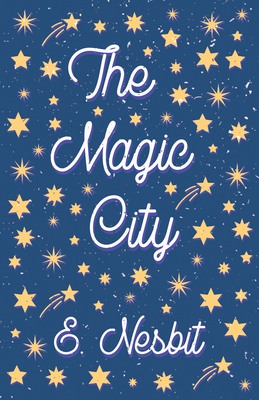The Magic City 1528713079 Book Cover