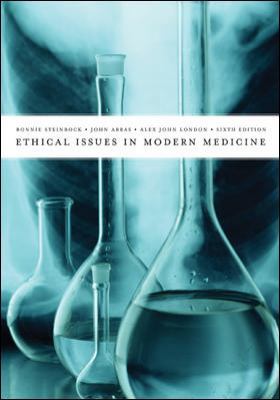Ethical Issues in Modern Medicine 0767420160 Book Cover