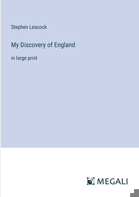 My Discovery of England: in large print 3387028482 Book Cover