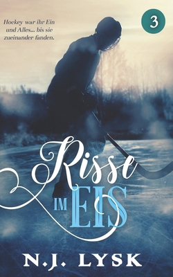 Risse im Eis: buch 3 [German] B08XG2WV2P Book Cover