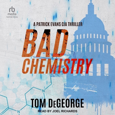 Bad Chemistry: A Patrick Evans CIA Thriller B0D6P48J8S Book Cover