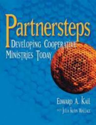 Partnersteps: Developing Cooperative Ministries... 0881773573 Book Cover
